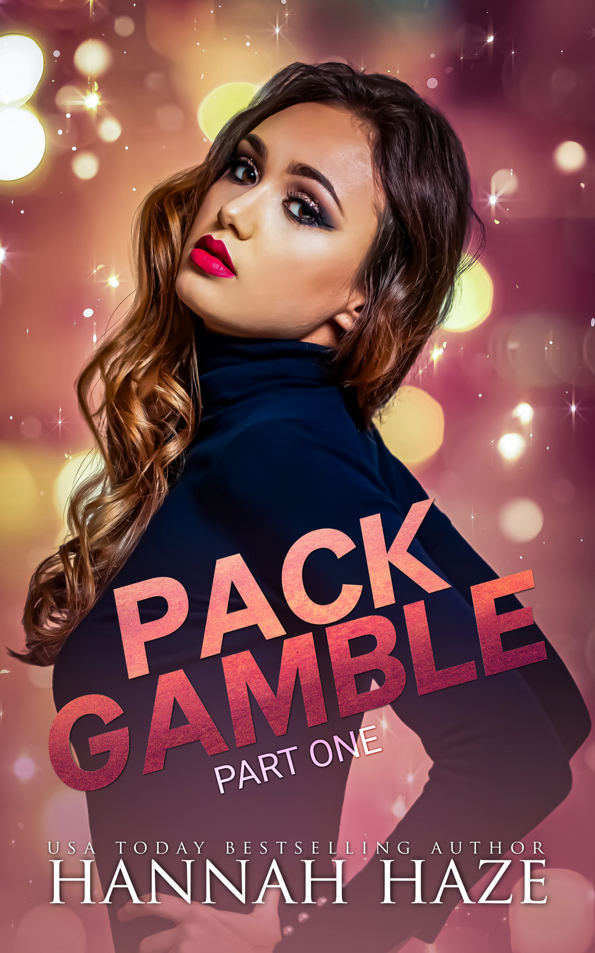 Pack Gamble Part One The Rockview Omegaverse Book 4 1st Edition Hannah Haze