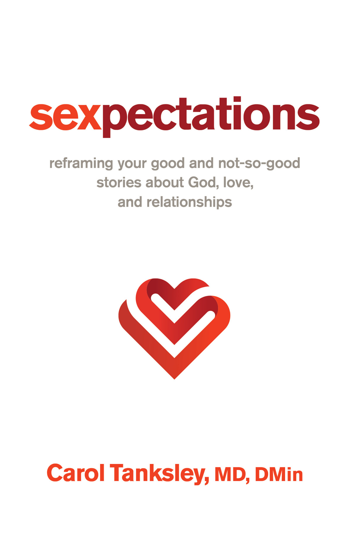 Sexpectations Carol Tanksley