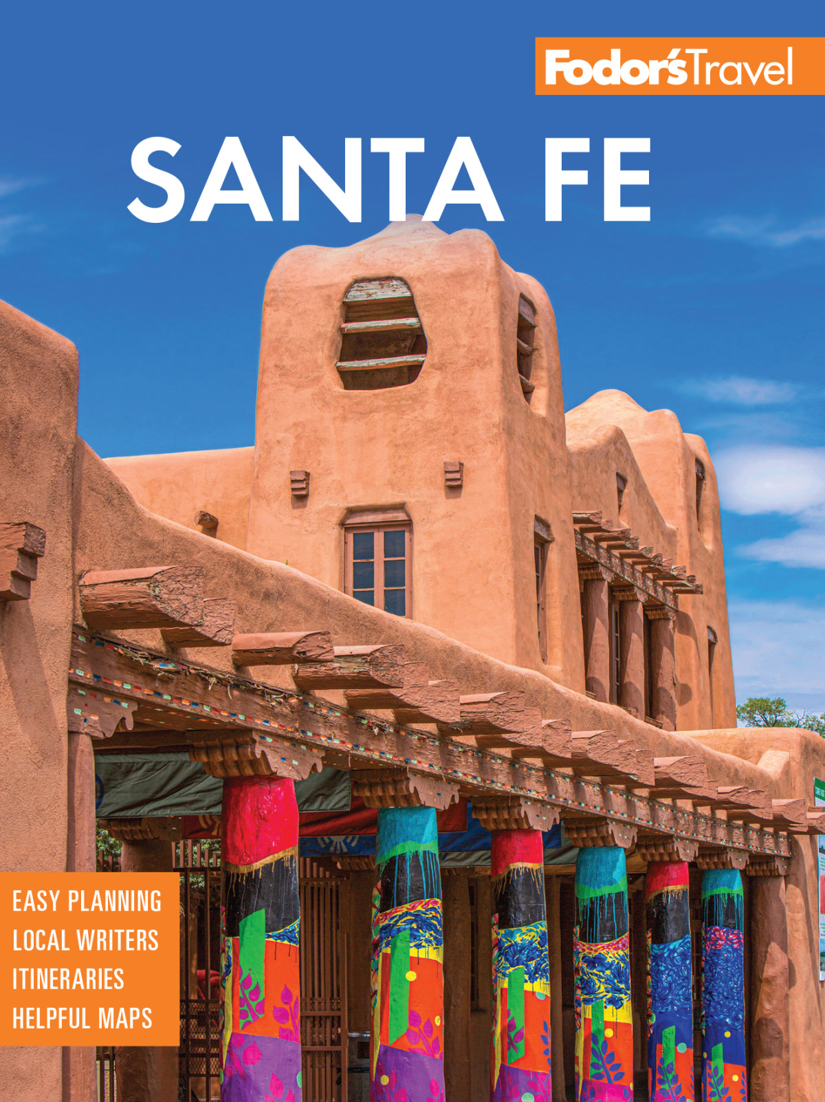 Fodors Infocus Santa Fe Fodors Travel Guides