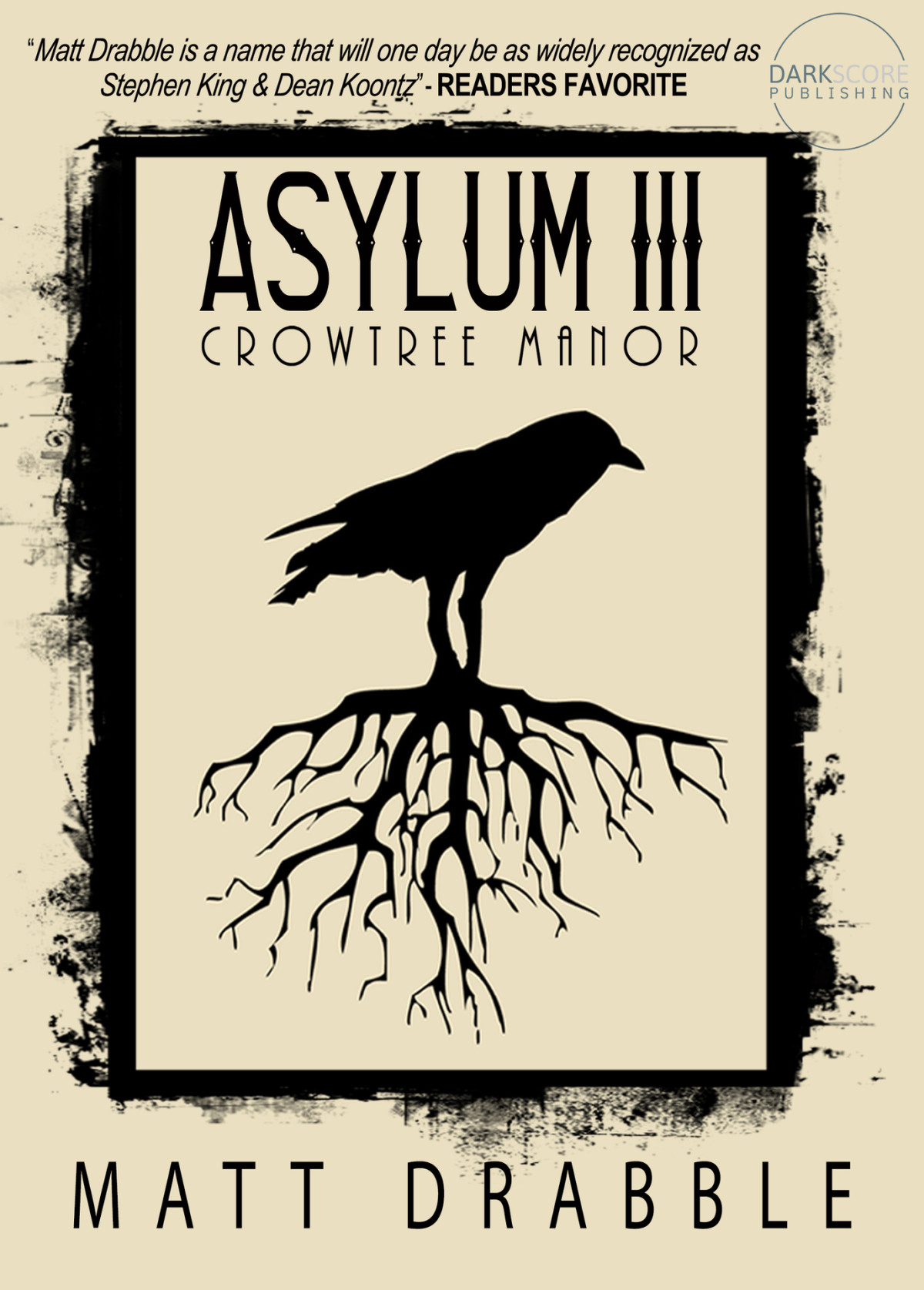 Asylum Iii Crowtree Manor Matt Drabble