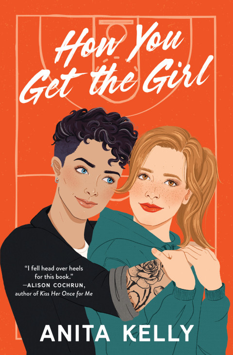 How You Get The Girl 1st Edition Anita Kelly