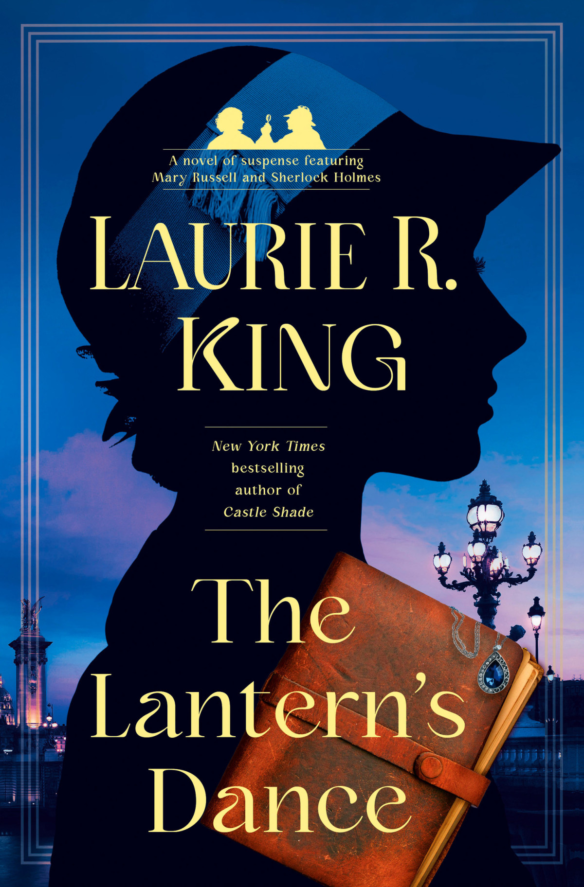 The Lanterns Dance Laurie R King