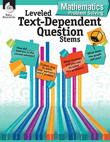 Leveled Textdependent Question Stems Mathematics Problem Solving 1st Edition Lisa M Sill