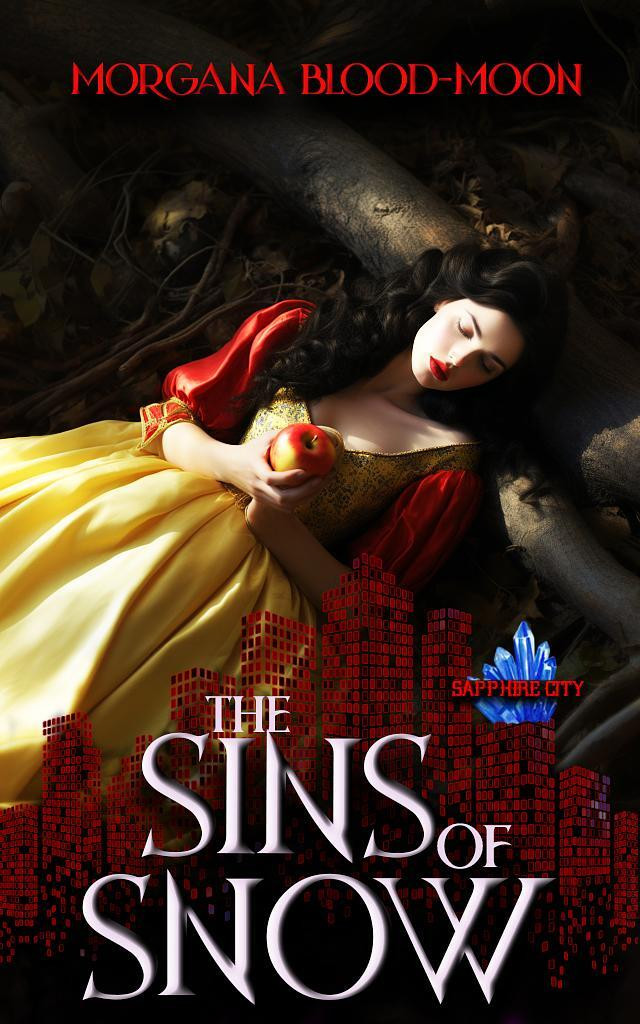 The Sins Of Snow Morgana Bloodmoon
