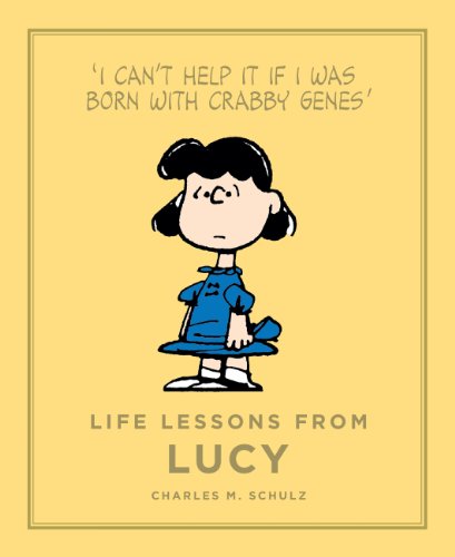 Life Lessons From Lucy Main Charles M Schulz