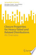 Closure Properties For Heavytailed And Related Distributions Remigijus Leipus