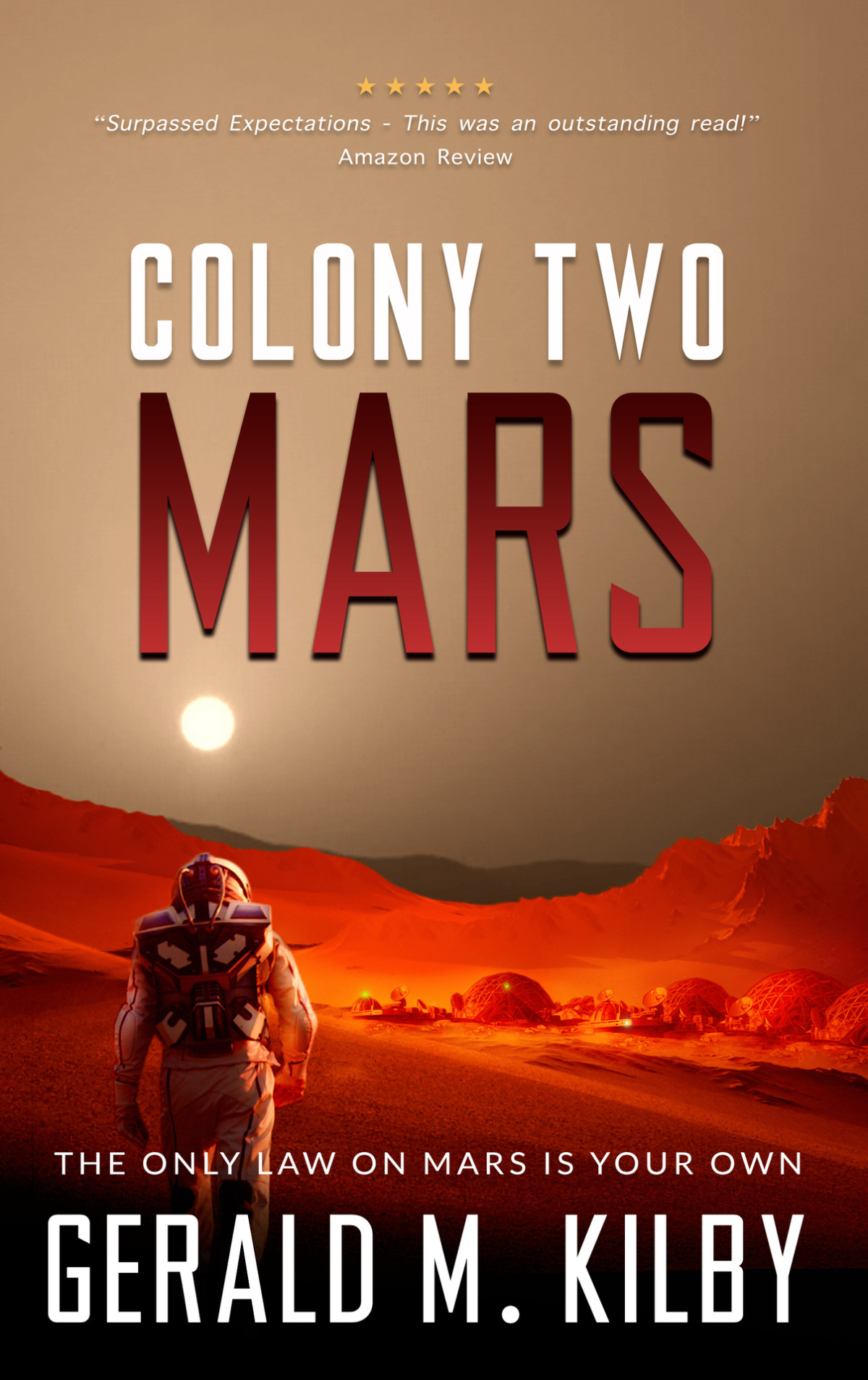 Colony Two Mars Fast Paced Scifi Thriller Colony Mars Series Book 2 Kilby