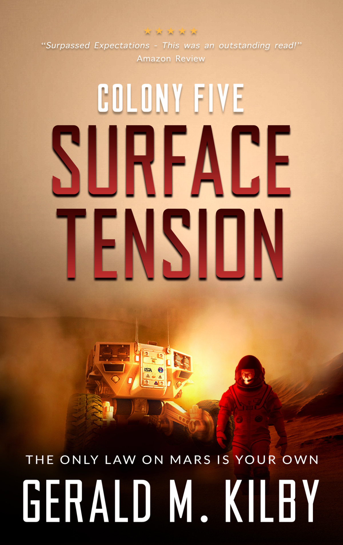 Surface Tension Colony Five Mars Colony Mars Series Book 5 Kilby