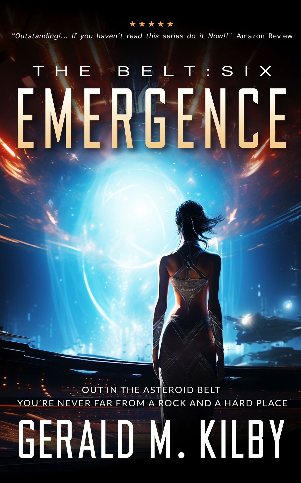 Emergence The Belt Series Book 6 Gerald M Kilby
