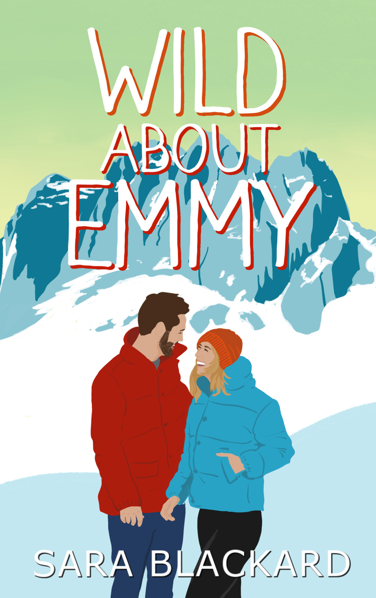 Wild About Emmy Wild Hearts Of Alaska Book 4 Sara Blackard