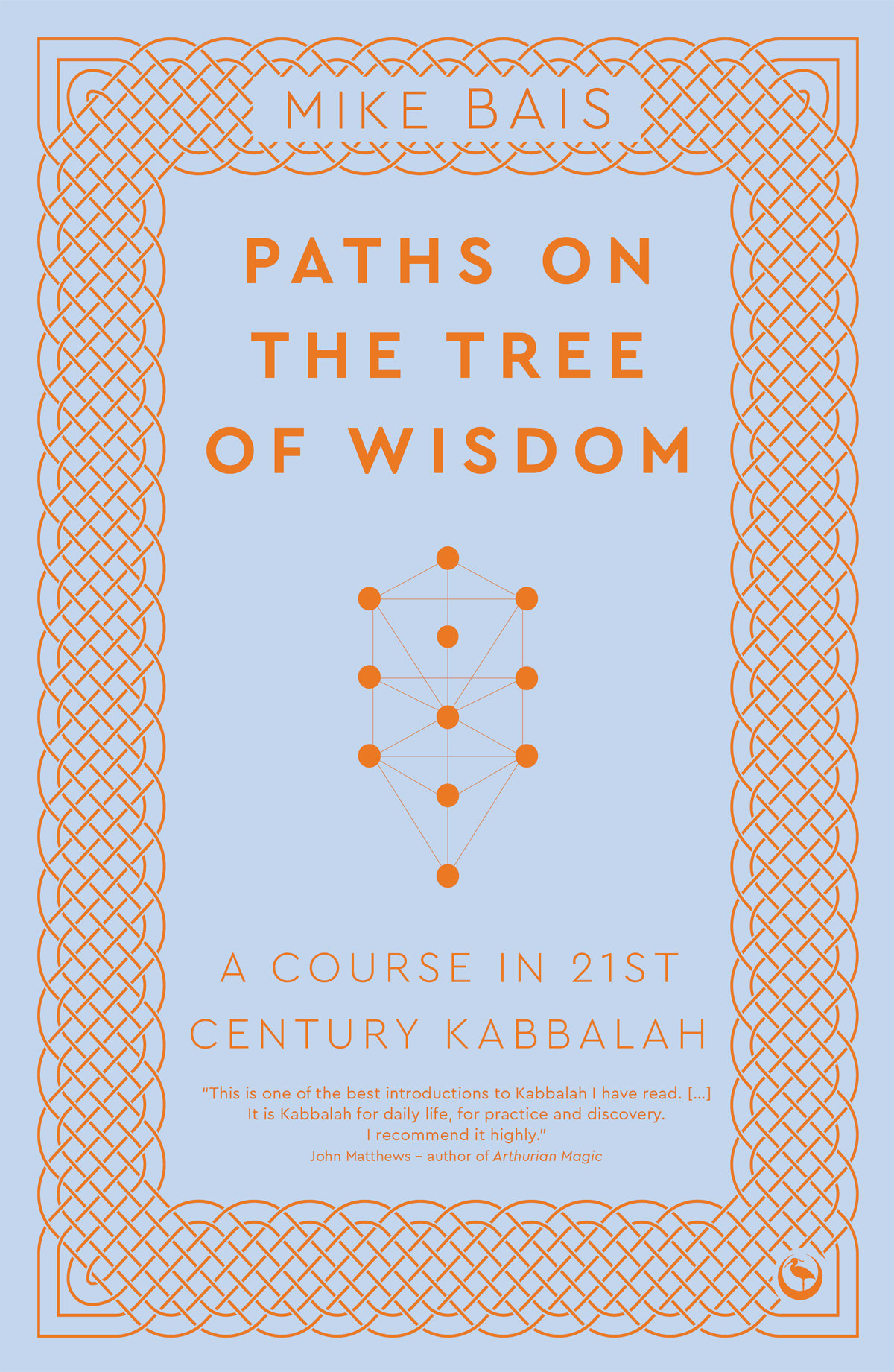 Paths On The Tree Of Wisdom Mike Bais