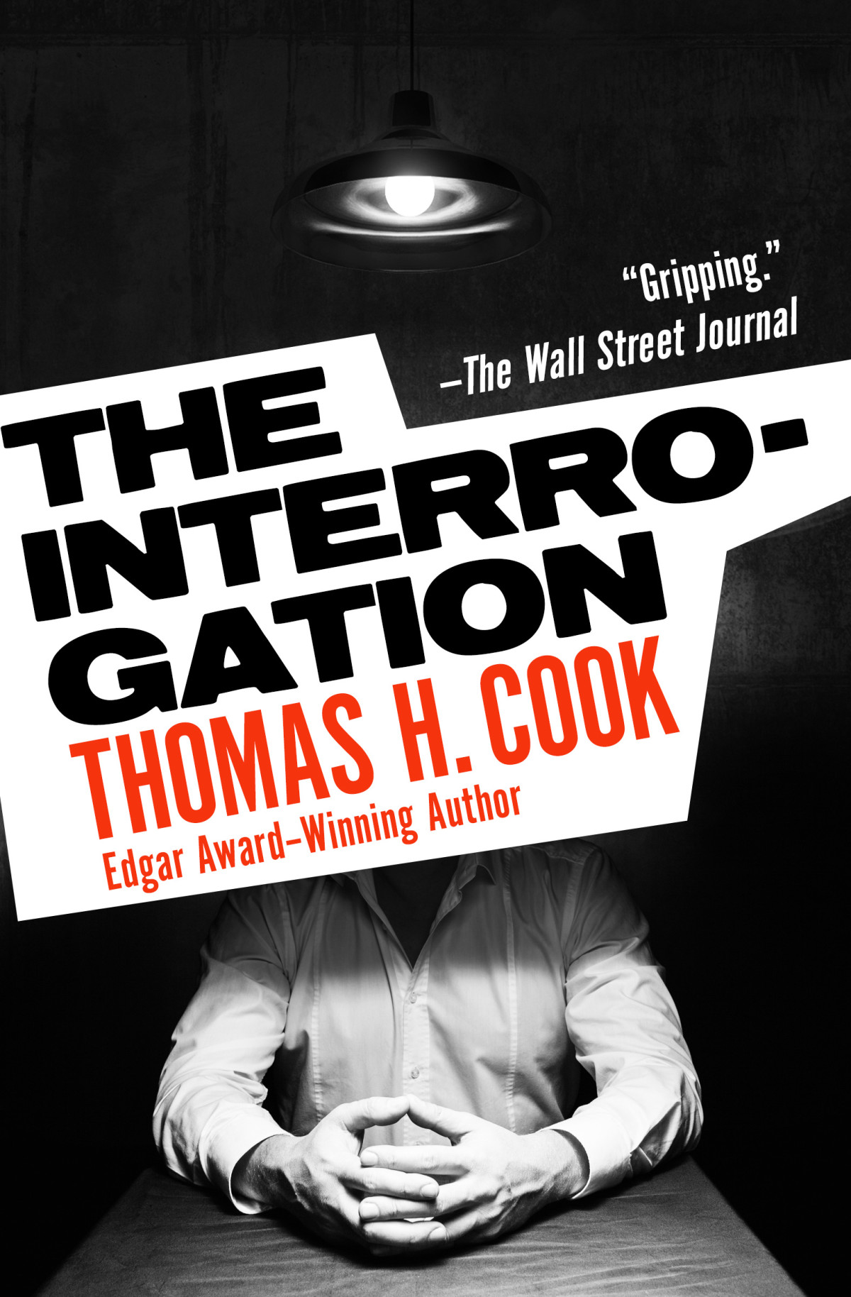 The Interrogation Thomas H Cook