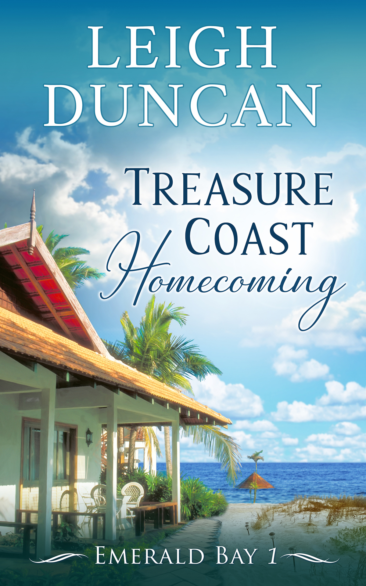 Treasure Coast Homecoming Emerald Bay Book 1 Leigh Duncan