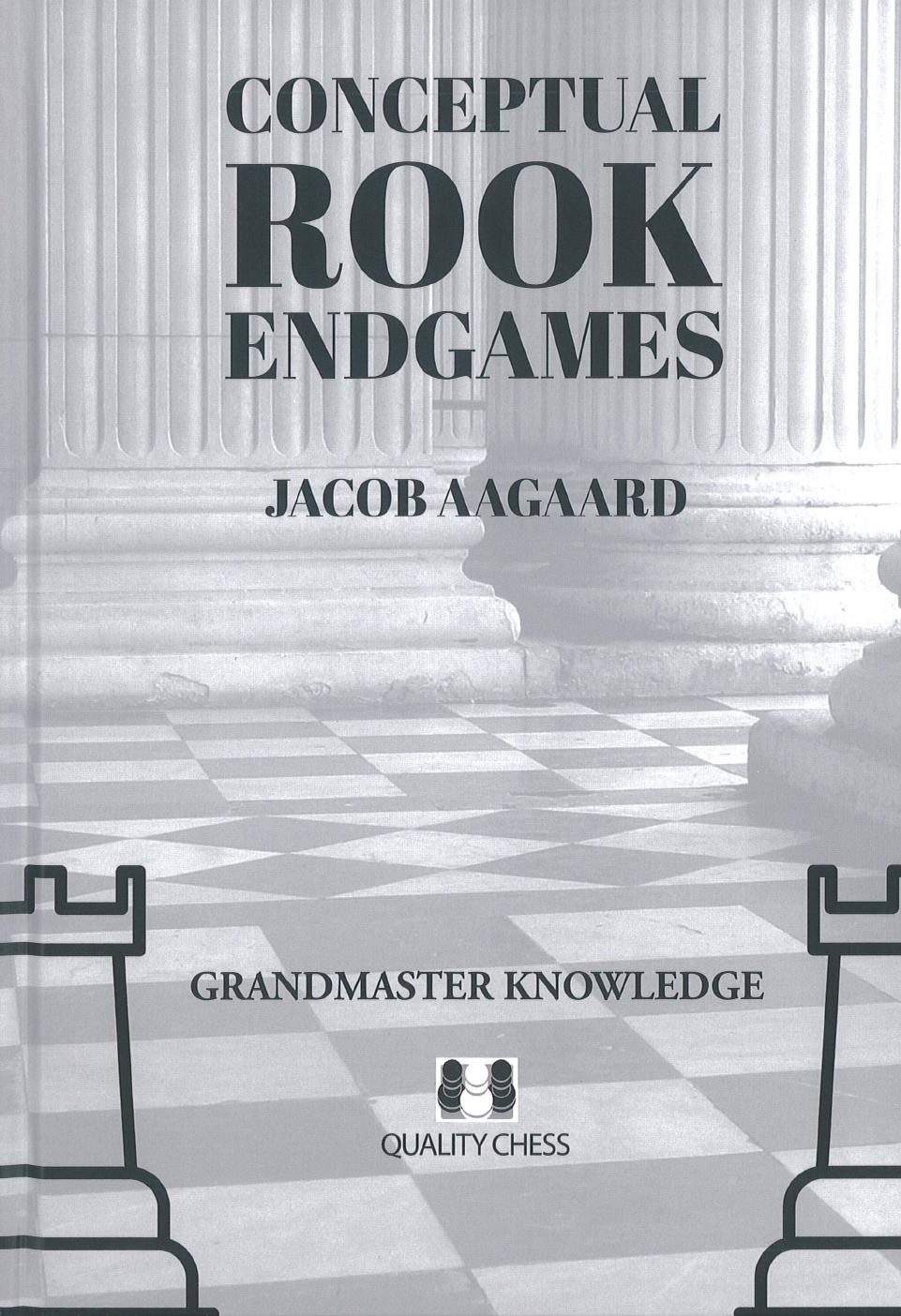 Conceptual Rook Endgames Jacob Aagaard