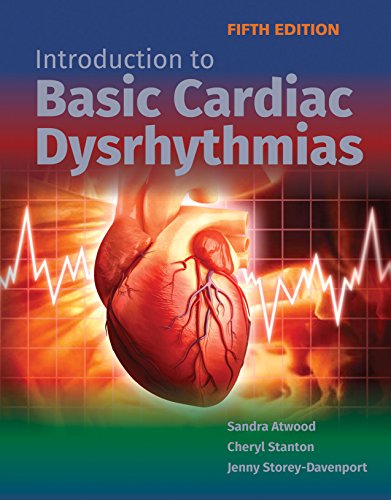Introduction To Basic Cardiac Dysrhythmias 5th Edition 5th Atwood
