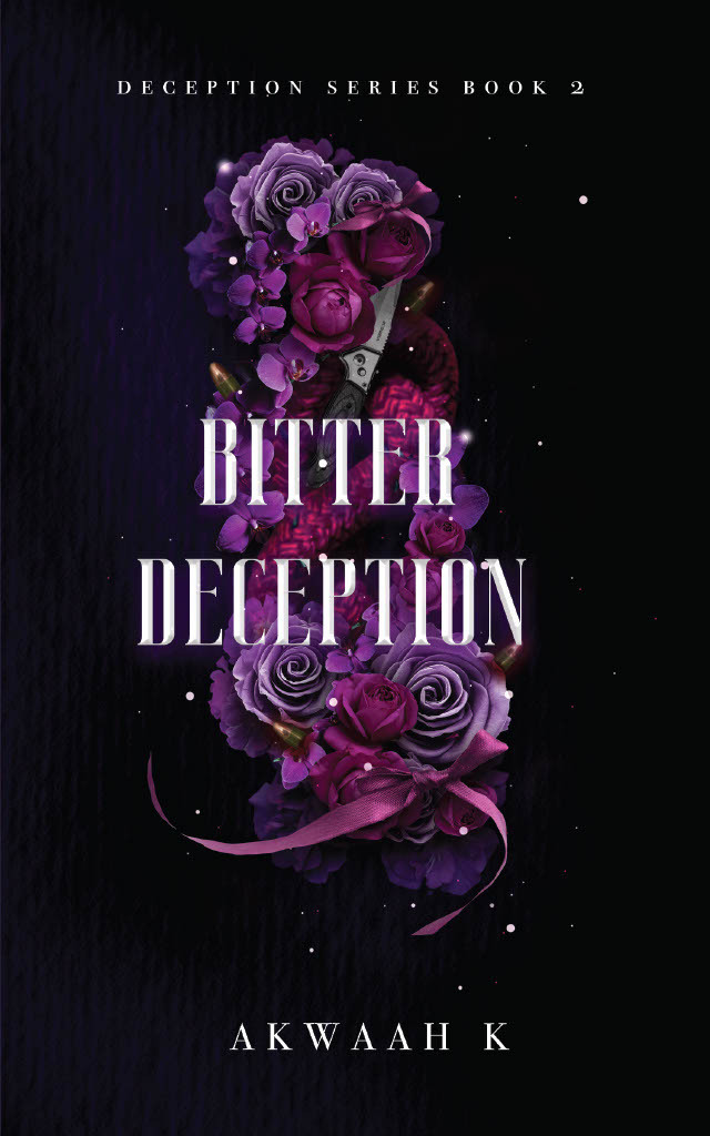 Bitter Deception Deception Series Akwaah K