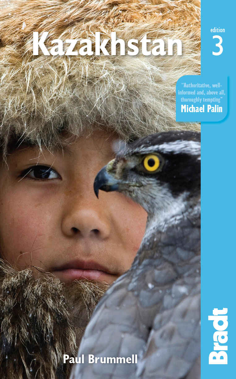 Kazakhstan Bradt Travel Guides Paul Brummell Maria Oleynik