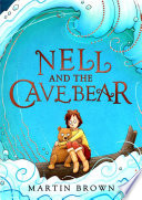 Nell And The Cave Bear Martin Brown