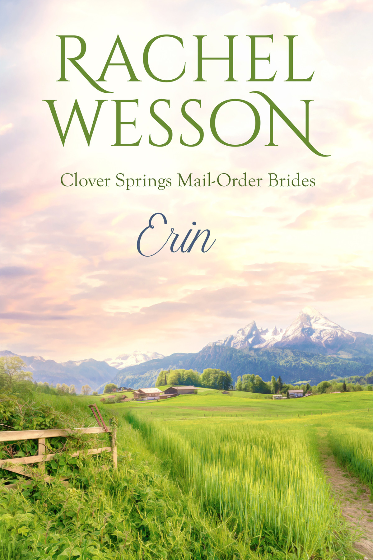 Clover Springs Mail Order Brides 09 Erin Rachel Wesson
