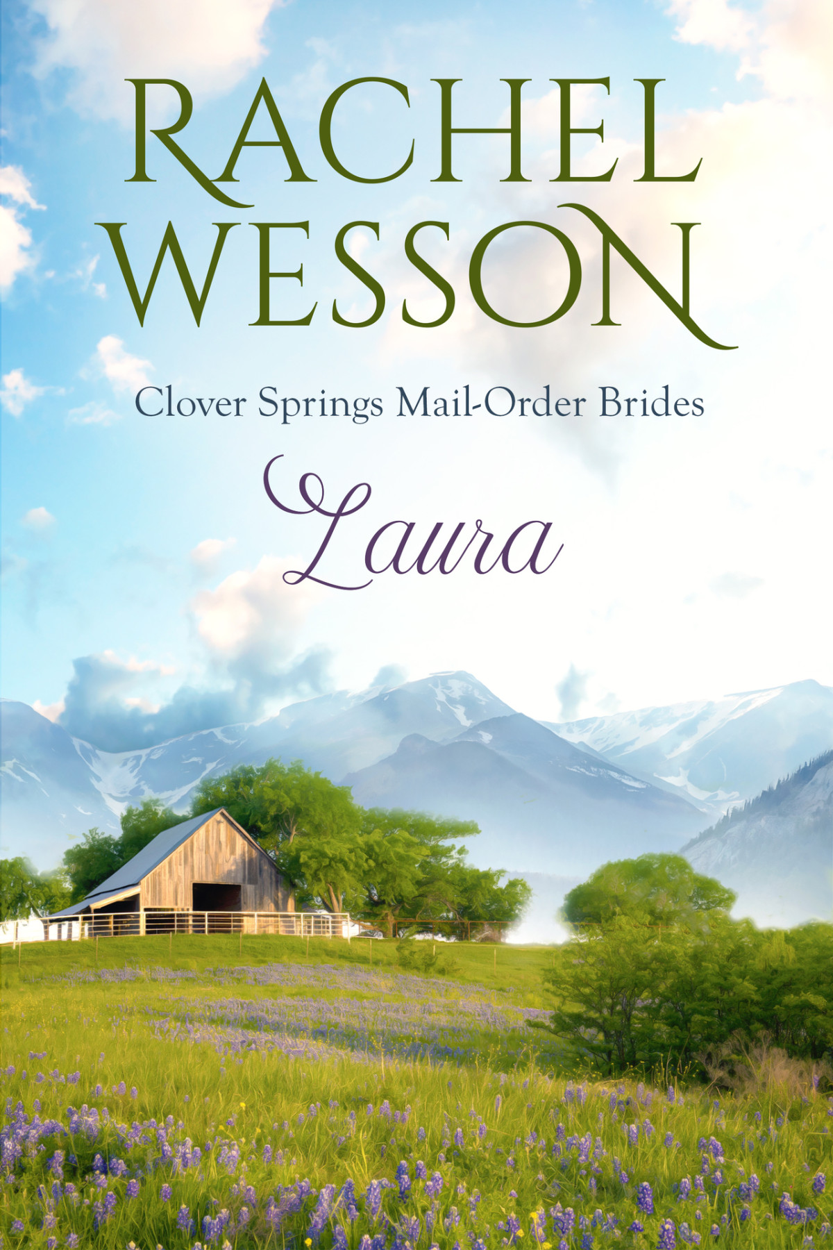 Clover Springs Mail Order Brides 05 Laura Rachel Wesson