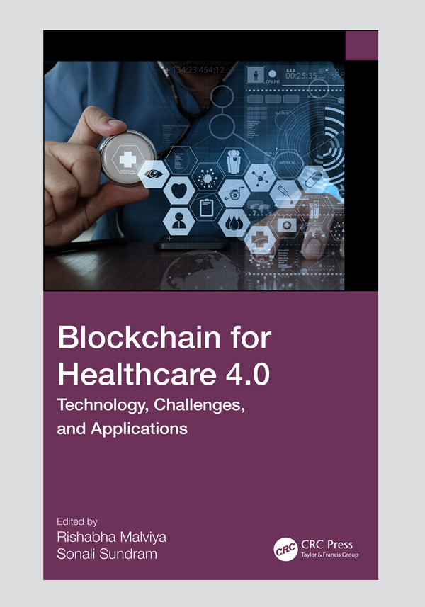 Blockchain For Healthcare 40 Rishabh Malviya Sonali Sundram