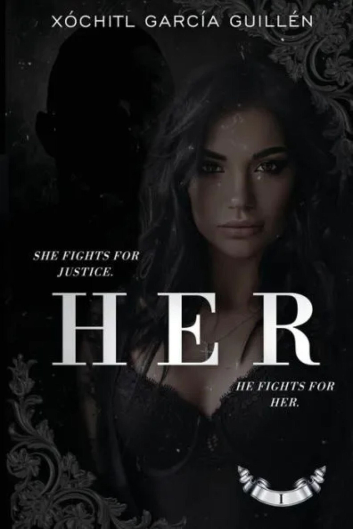 H E R A Contemporary Dark Romance Novel Xochitl Garcia Guillen