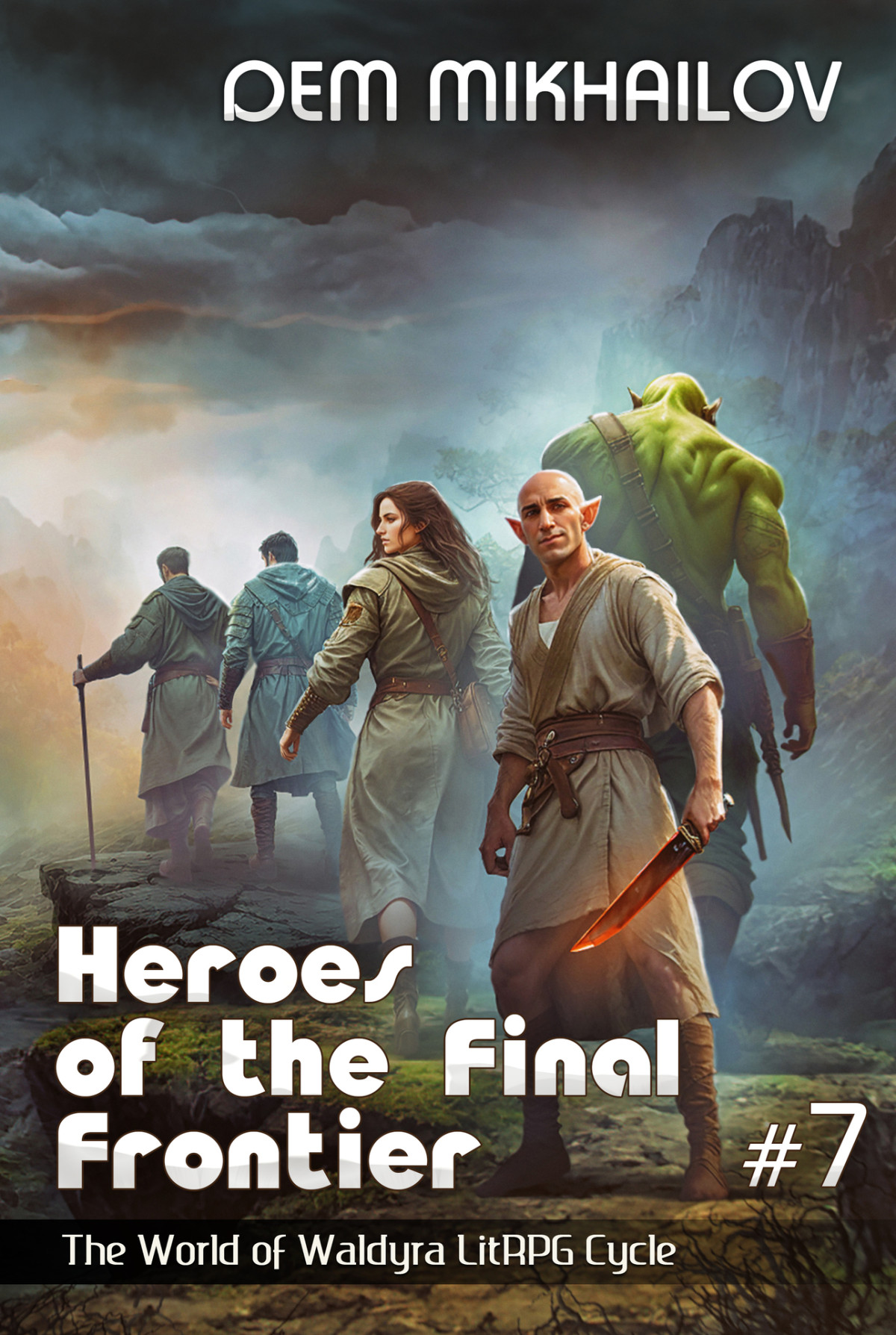 Heroes Of The Final Frontier Book 7 The World Of Waldyra Litrpg Cycle Dem Mikhailov