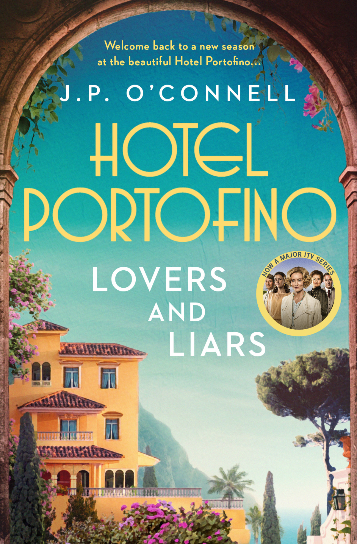 Hotel Portofino Lovers And Liars J P Oconnell