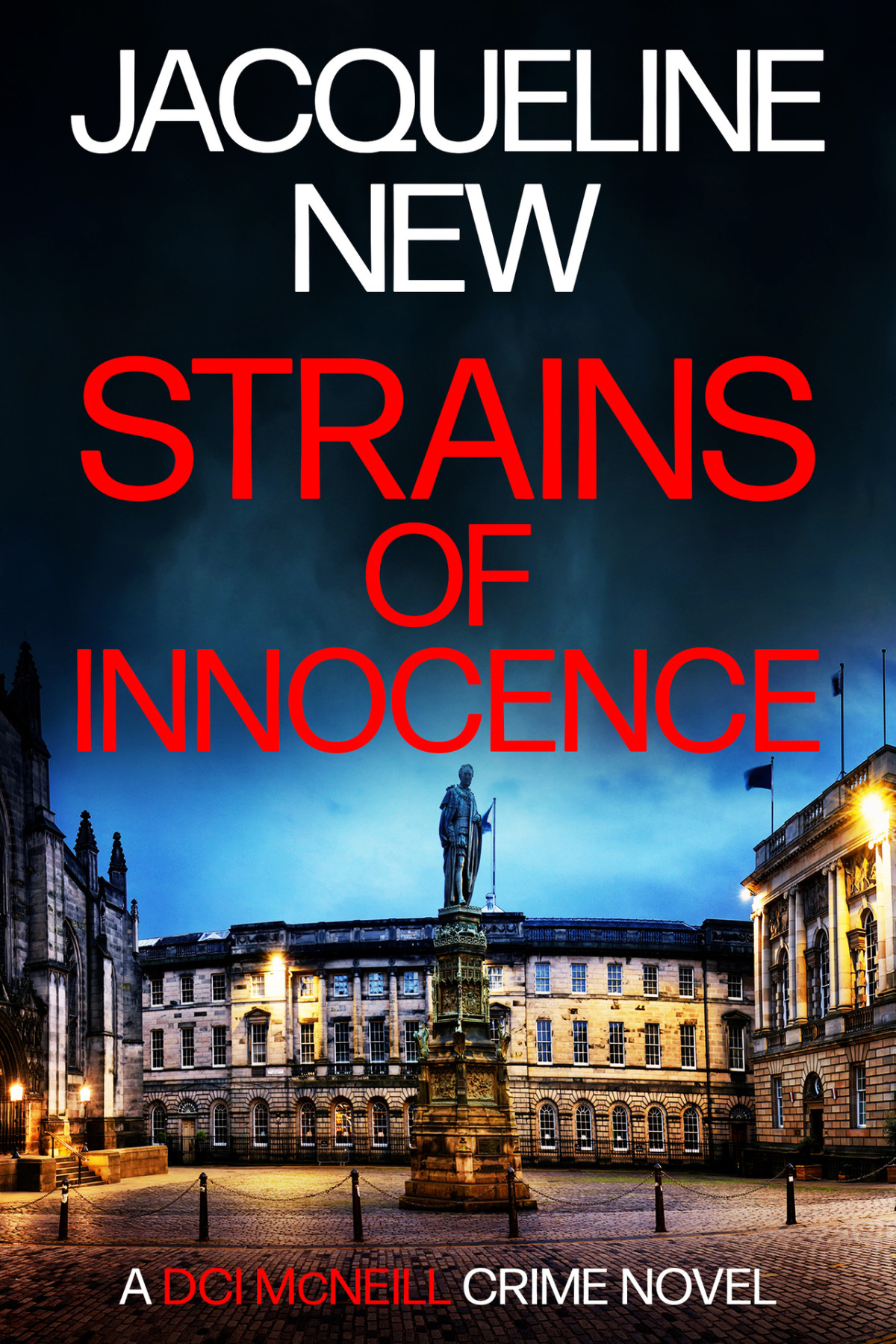 Strains Of Innocence 1st Edition Jacqueline New