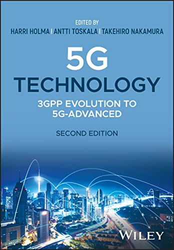 5g Technology 3gpp Evolution To 5gadvanced 2nd Edition Harri Holma