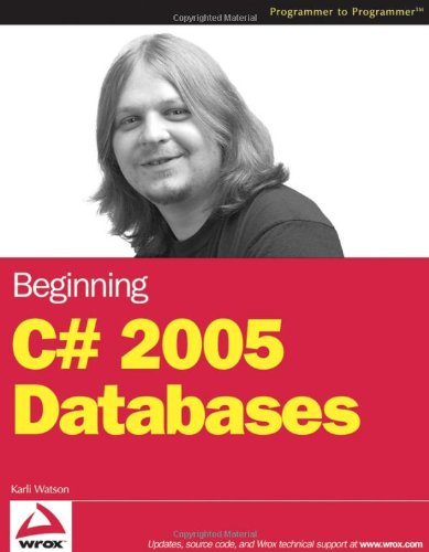 Beginning C 2005 Databases 1st Edition Karli Watson