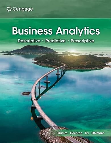 Business Analytics 5e 5th Jeffrey D Camm James J Cochran