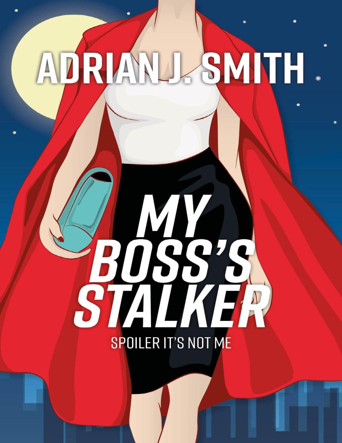 My Bosss Stalker Spoiler Its Not Me Adrian J Smith