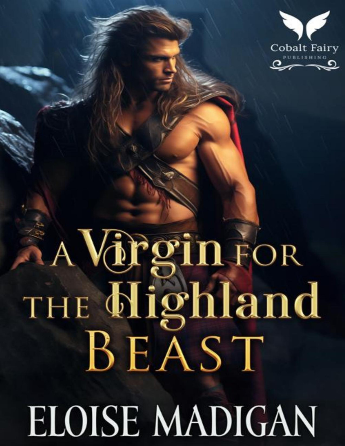A Virgin For The Highland Beast A Highlanders Historical Romance Novel Eloise Madigan