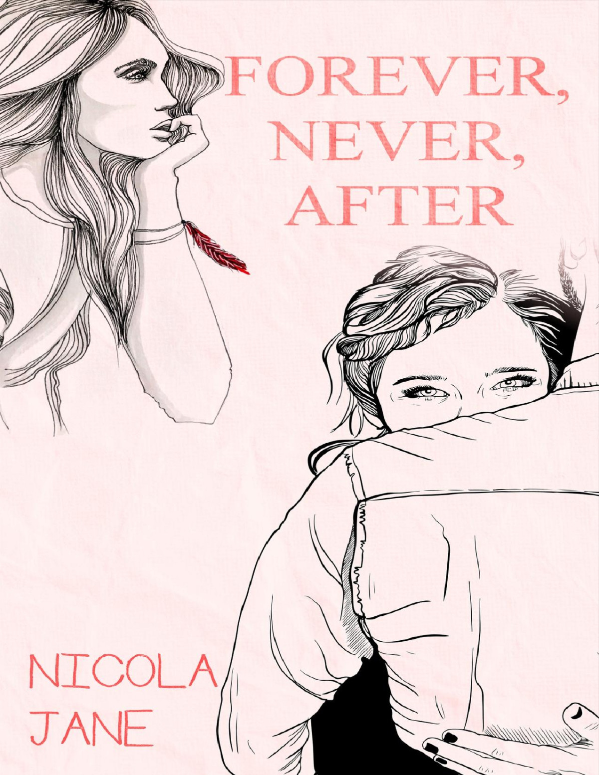 Forever Never After A Second Chance Romance Nicola Jane