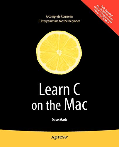 Learn C On The Mac Learn Series 1st Corrected Ed Corr 4th Printing David Mark