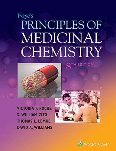 Foyes Principles Of Medicinal Chemistry 8th Victoria F Roche