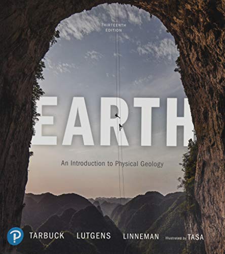 Earth An Introduction To Physical Geology 13th Edition 13th Edition Tarbuck