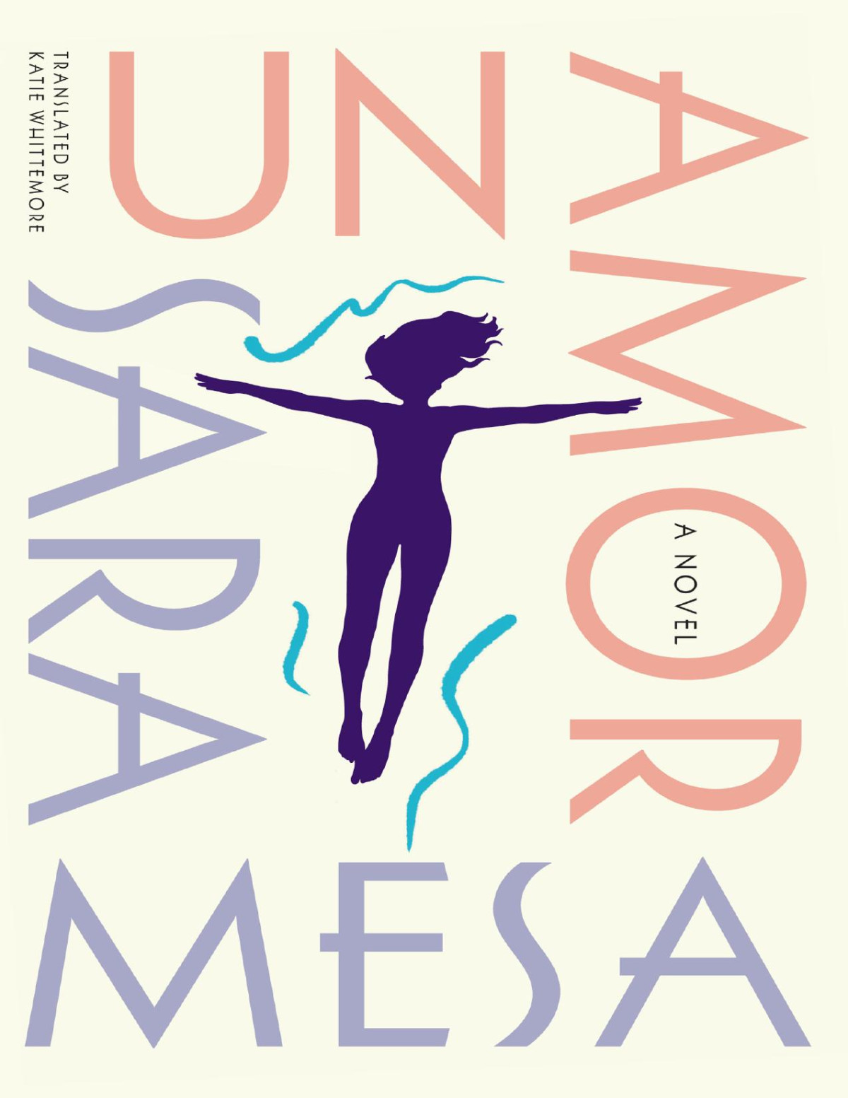 Un Amor A Novel 1st Edition Sara Mesa