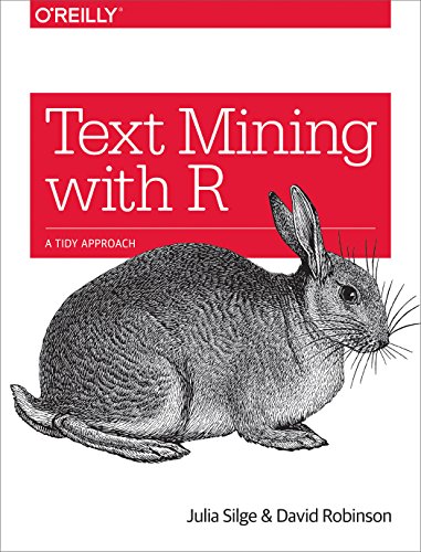 Text Mining With R 1st Edition Julia Silge David Robinson