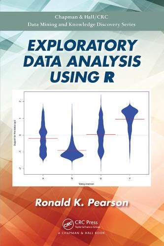 Exploratory Data Analysis Using R Chapman Hallcrc Data Mining And Knowledge Discovery Series 1st Edition Pearson