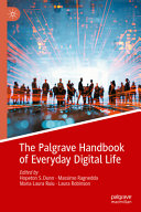 The Palgrave Handbook Of Everyday Digital Life 1st Edition Hopeton S Dunn