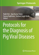Protocols For The Diagnosis Of Pig Viral Diseases Rajib Deb Ajay Kumar Yadav