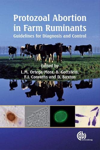 Protozoal Abortion In Farm Ruminants Guidelines For Diagnosis And Control First Edition Ortegamora