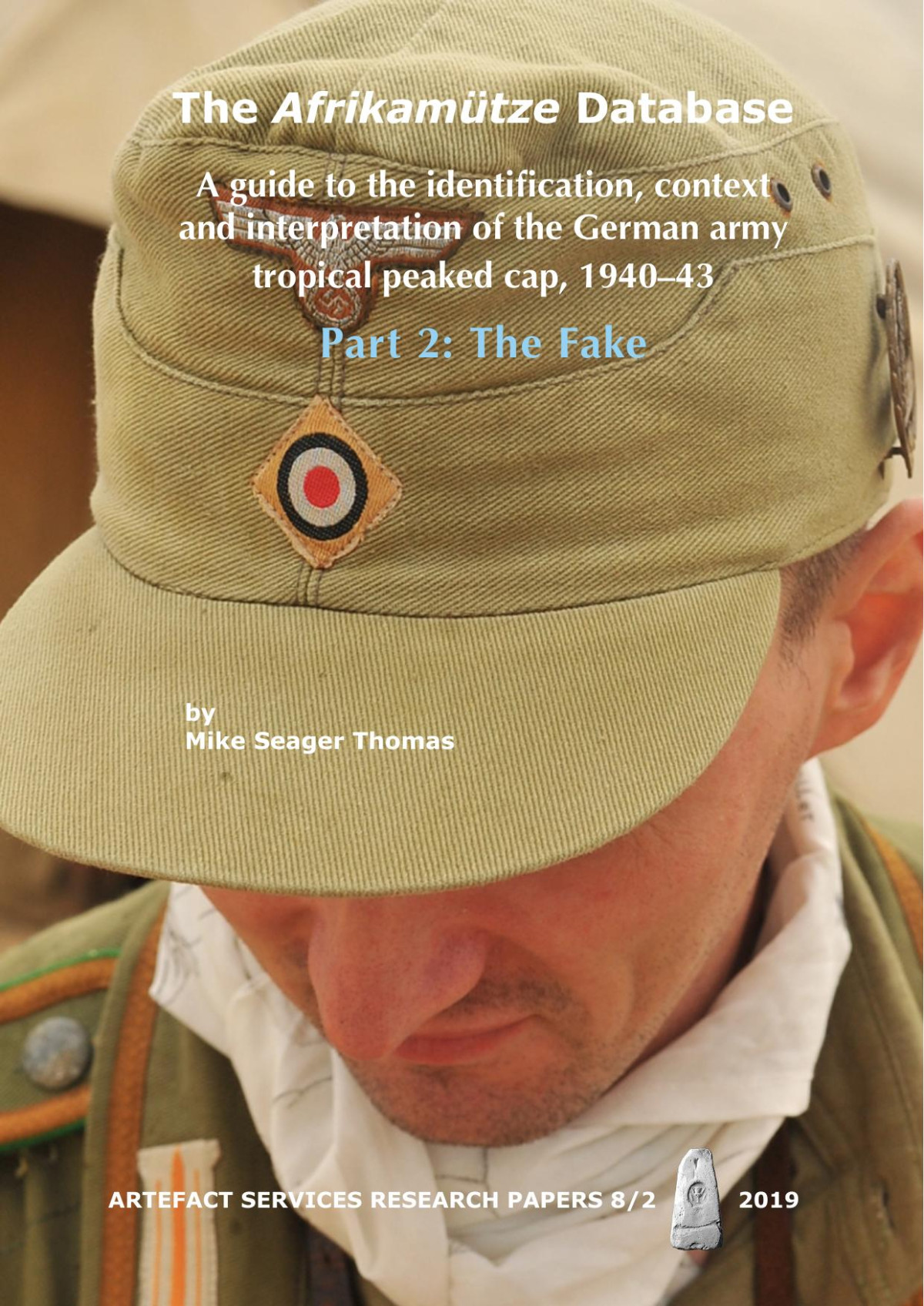 The Afrikamutze Database Part 2 The Fake 194043 1st Edition Mike Seager Thomas