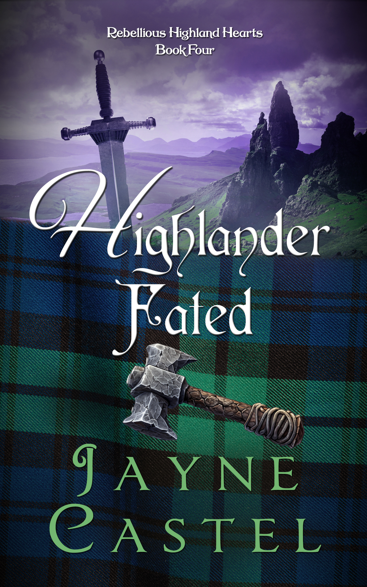 Highlander Fated A Medieval Scottish Romance Rebellious Highland Hearts Book 4 Jayne Castel