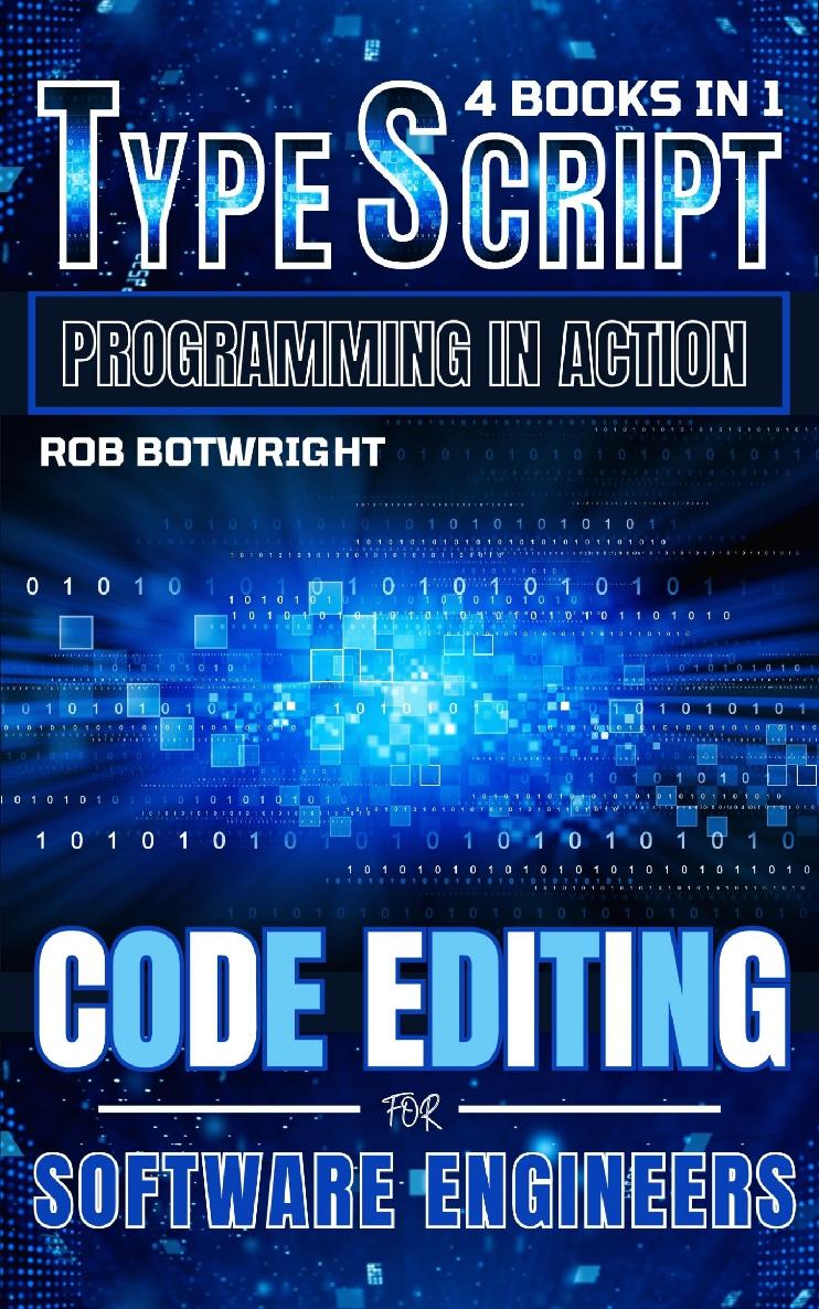 Typescript Code Editing For Software Engineers Rob Botwright