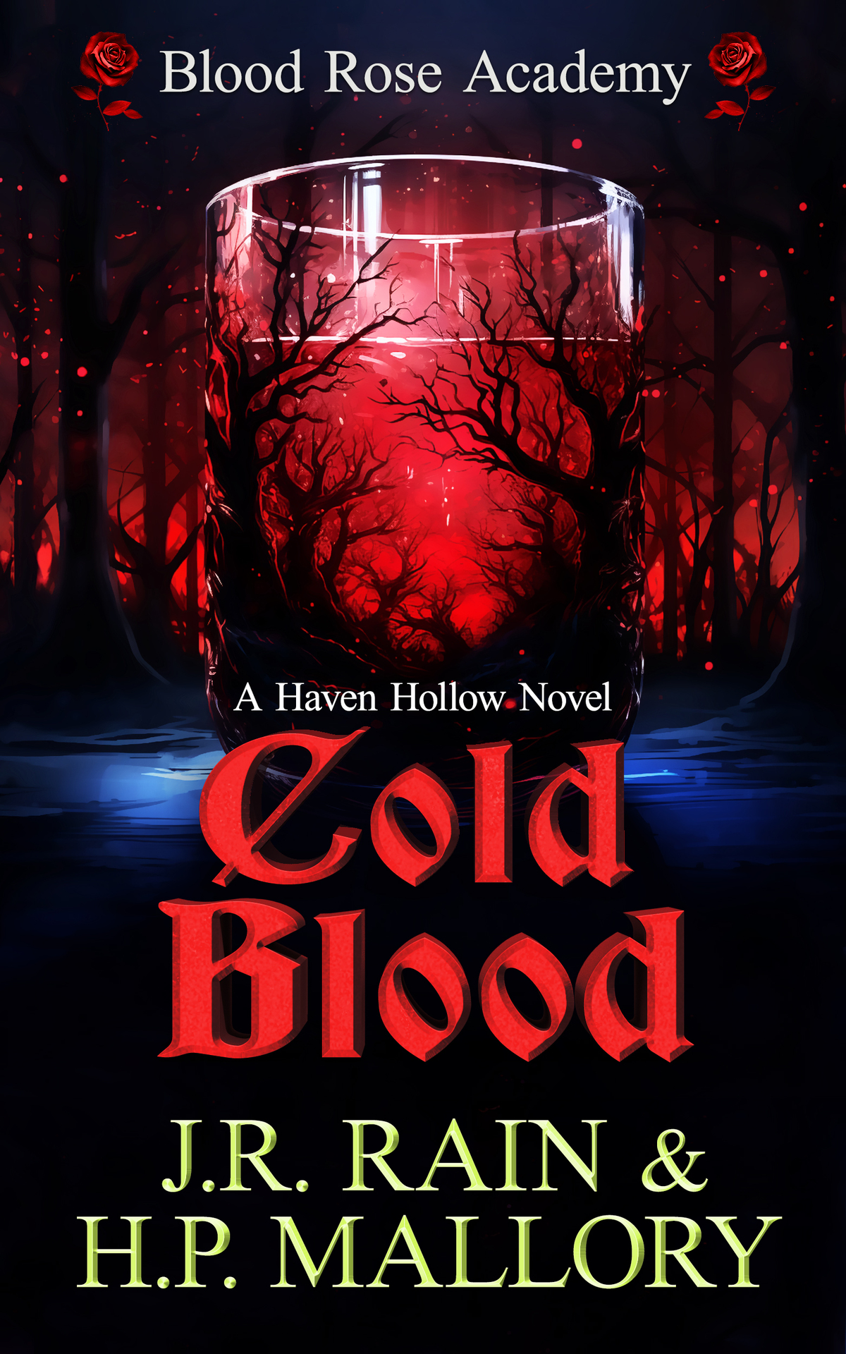 Cold Blood A Paranormal Womens Fiction Novel Jr Rain Hp Mallory