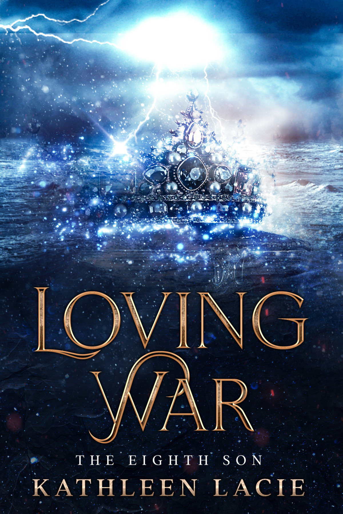 Loving War The Eighth Son Kathleen Lacie