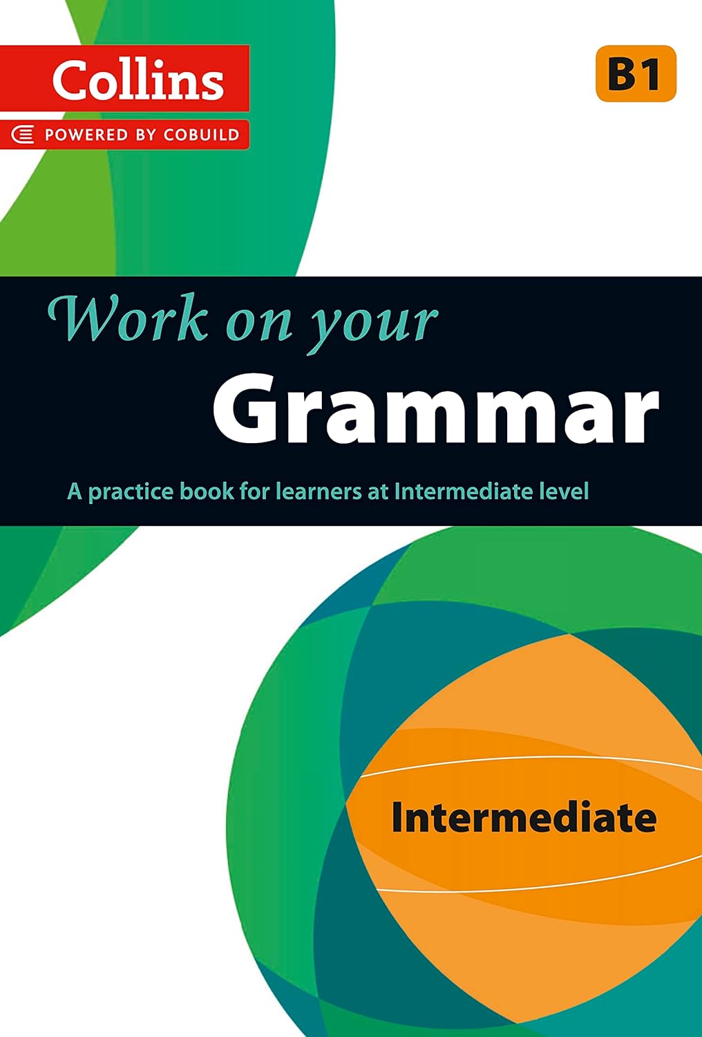 Work On Your Grammar B1 Intermediate None Collins Uk